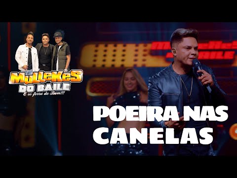 forró  Mullekes do Baile  Poeira Nas Canelas