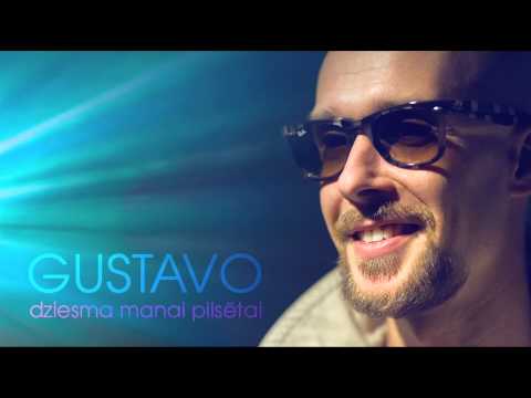 Gustavo - Dziesma Manai Pilsētai