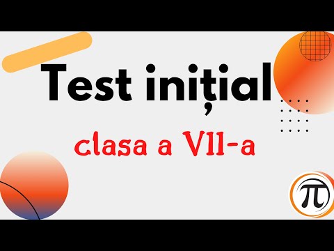 Test Evaluare Initiala clasa a VII-a - Model