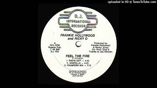 Frankie Hollywood feat. Rickie D - Feel The Fire (Thumpers Mix) (D.J International Records, 1987)