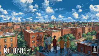 Chapter 31 [2 of 2]: Kingsbridge & I #FriendlyAndNeighborly | BOUNCE! May 26, 2024 S4-E2