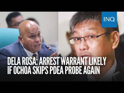 Dela Rosa: Arrest warrant likely if Ochoa skips PDEA probe again