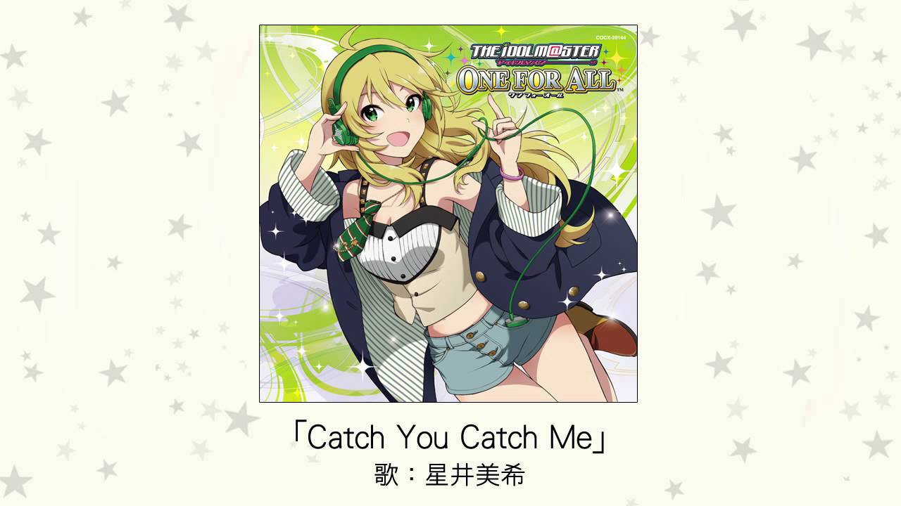 【アイドルマスター】Catch You Catch Me(歌：星井美希)