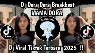 Download lagu DJ DORA DORA BREAKBEAT VIRAL TIKTOK TERBARU 2025 MAMA DORADJ BRAND NEW DAY X DORA DORA BREAKBEAT mp3 Download lagu DJ DORA DORA BREAKBEAT VIRAL TIKTOK TERBARU 2025 MAMA DORADJ BRAND NEW DAY X DORA DORA BREAKBEAT mp3