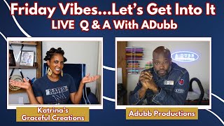 Let's Get Into It...Friday Live with Allan Wade