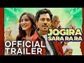 Jogira Sara Ra Ra Official Trailer The Global Film Review Review