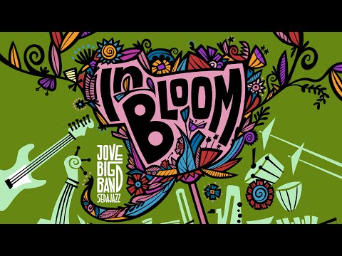 Jove Big Band Sedajazz "in Bloom" Concierto completo.