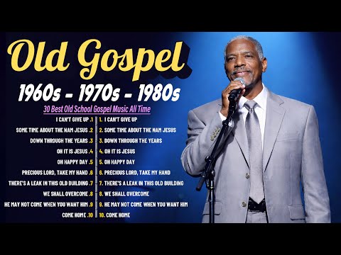Best Sunday Old School Gospel Songs – Black Gospel Classics from the 60s, 70s & 80s for Worship