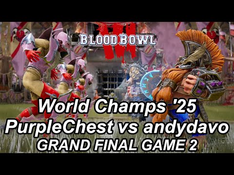 Blood Bowl 3 World Champs '25: GRAND FINAL PurpleChest vs andydavo - Game 2