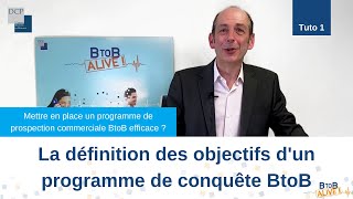 Prospection commerciale: La définition des objectifs d’un programme de