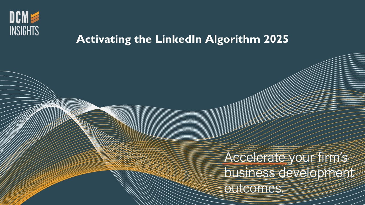 Activating the LinkedIn algorithm 2025 - Law & Professional Services