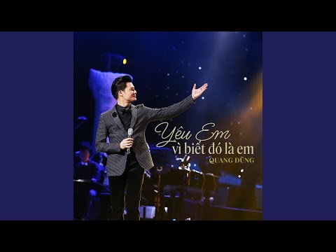Thể hiện bởi Quang Dũng