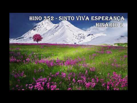 hino 352 cordas - sinto viva esperança