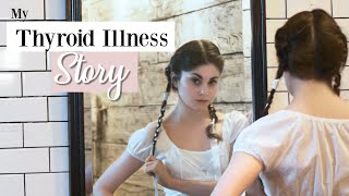My Thyroid Illness Story | Kathryn Morgan