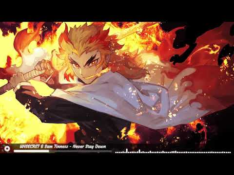 UNSECRET & Sam Tinnesz [Nightcore] - Never Stay Down