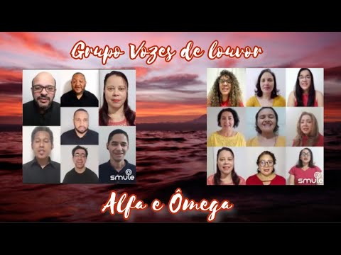 Alfa e Ômega - Asaph Borba (Canta Grupo Vozes de louvor)