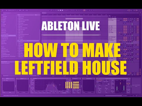 Leftfield house (Like Dj Seinfeld) | Ableton Live 10