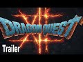 Dragon Quest XII The Flames Of Fate Reveal Teaser HD 1080P