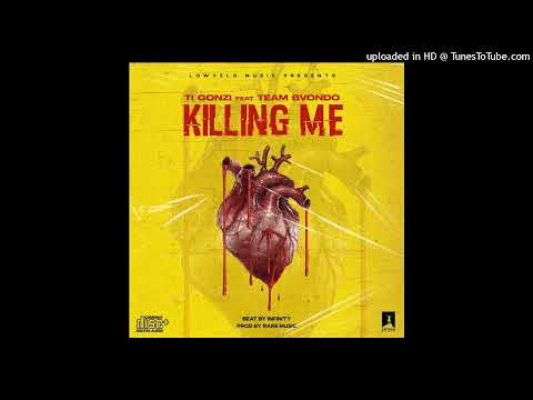 Ti gonzi x Team Bvondo__Killing mE (official audio mp3)  prod by Infinity RARE MUZIK