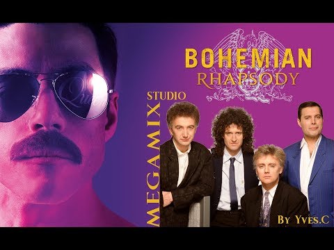 Queen Megamix (Studio) Bohemian Rhapsody By Yves.C