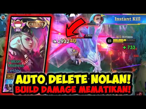 TERRIFYING! BUILD LESLEY THE ASSASSIN HUNTER! NOLAN AUTO DELETE! | Top Global Lesley Build - MLBB
