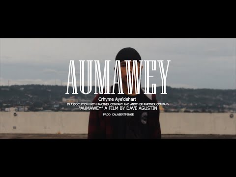 Crhyme Aye'dehart - Aumawey (Official music video) (Prod by Calabeatpenge)
