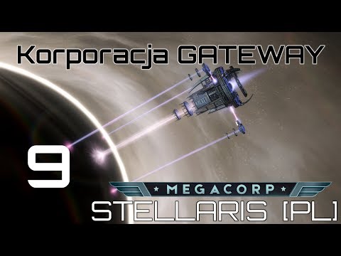 Stellaris GATEWAY (PL), Megacorp, cz.9 - interesy z "przekrętami".
