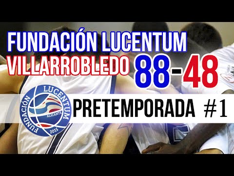 Fundación Lucentum 88-48 CB Villarrobledo | #Highlights