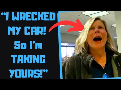 r/EntitledPeople - Insane Karen DESTROYS HER CAR! Wants Mine FOR FREE. [funny stories]