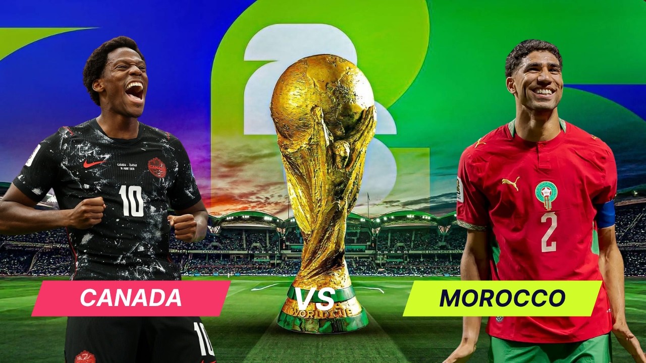 Nhận định vòng 1/8 World Cup | Canada vs Ma Rốc, 00h00 ngày 05/07: Cuộc đi săn của bầy sư tử Atlas