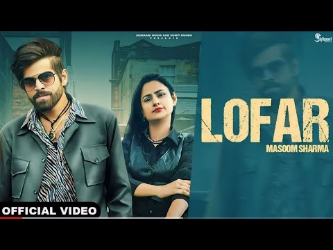 Lofar : Masoom Sharma (Official Video) | Lofar Haryana Ke | Tere Cctv Aale Ne Ke | Gadi Main Asle