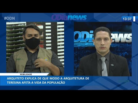 Arquiteto explica como a arquitetura de Teresina afeta a vida da população 04 03 2021