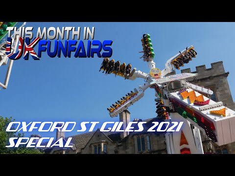 This Month In UK Funfairs - Oxford St Giles 2021 Special