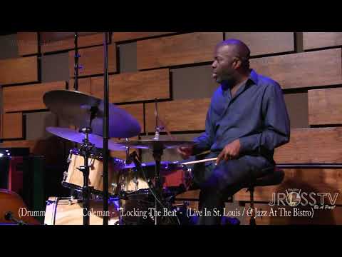 James Ross @ (Drummer) Montez Coleman - "Lock'n The Groove" - www.Jross-tv.com (St. Louis)