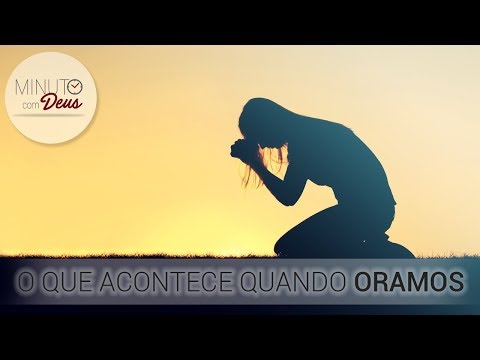 Enquanto Oramos - Minuto com Deus