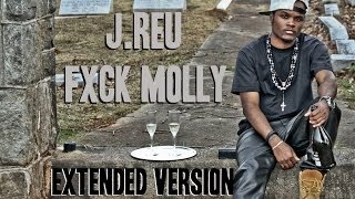 J.Reu - Fxck Molly [Extended Short Film Version]