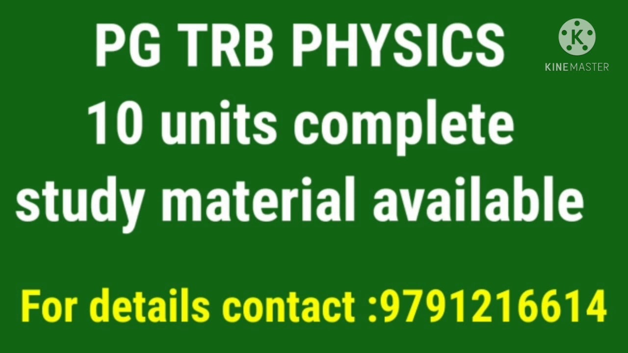 Pg trb physics/ study material /complete notes available