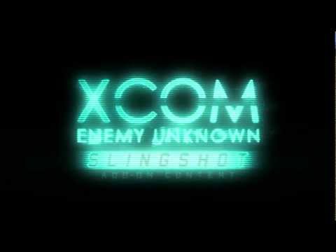 XCOM: Enemy Unknown Slingshot Content Pack Trailer