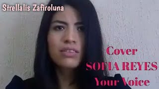 Cover Sofia Reyes Your voice/Subtitulado español