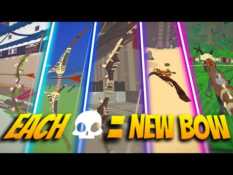 1 Death = I change bow (It's getting more and more epic)