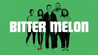 Bitter Melon (Theatrical Trailer)