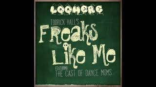 Freaks Like Me - Dance Moms (Full Song)
