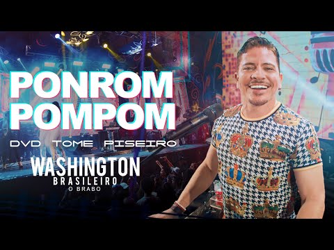 Ponrom Pompom - Washington Brasileiro