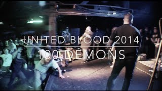 100 Demons - Never Surrender Virtue/Time Bomb/Suffer @ United Blood 2014