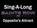 Saints Row 4 - Troy Baker (Boss) Sings Opposites ...
