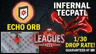 Echo Amoxliatl Guide | How to get INFERNAL TECPATL | OSRS Leagues 6