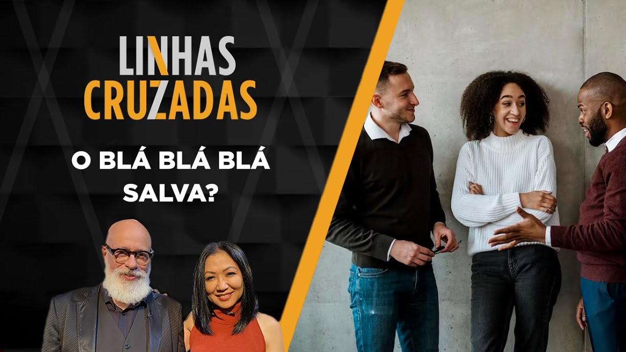 Linhas Cruzadas | O blá blá blá salva? | 01/06/2023