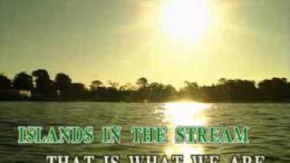 Islands In The Stream - Kenny Rogers &amp; Dolly Parton