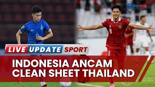 Indonesia Ancam Rekor Clean Sheet Thailand di Piala AFF 2022, Garuda Diambang Hattrick Kemenangan