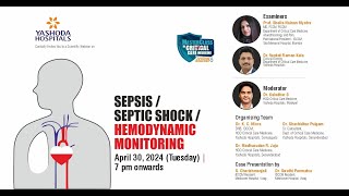 Topic: SEPSIS/ SEPTIC SHOCK/ HEMODYNAMIC MONITORING | Yashoda Hospitals Hyderabad